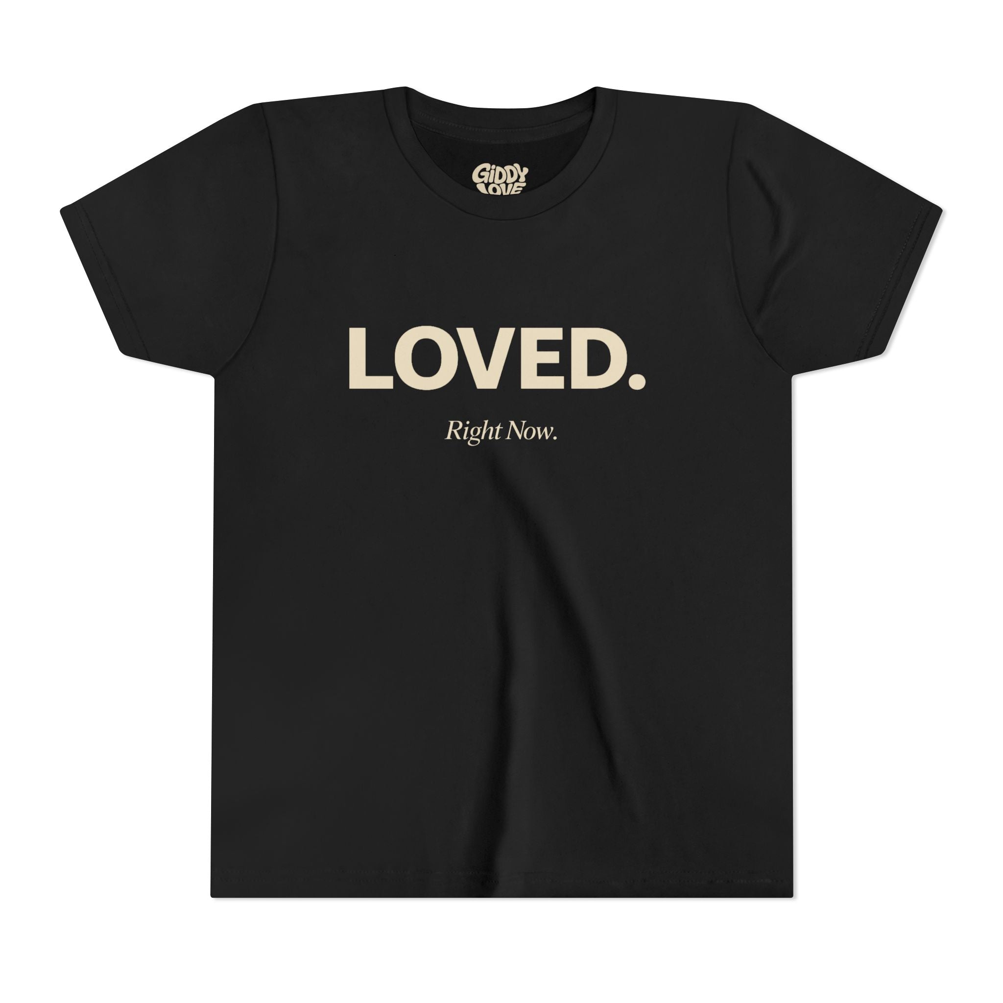 Loved. Right Now. Youth Tee - Dark Colors