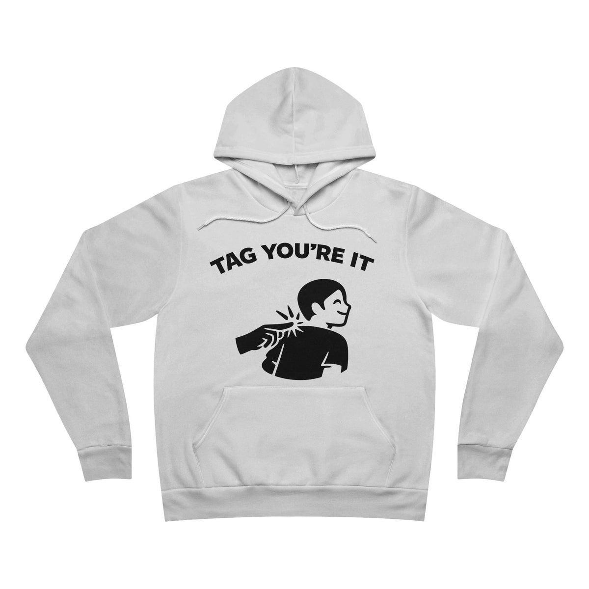 Tag You’re It Adult Hoodie - Light Colors