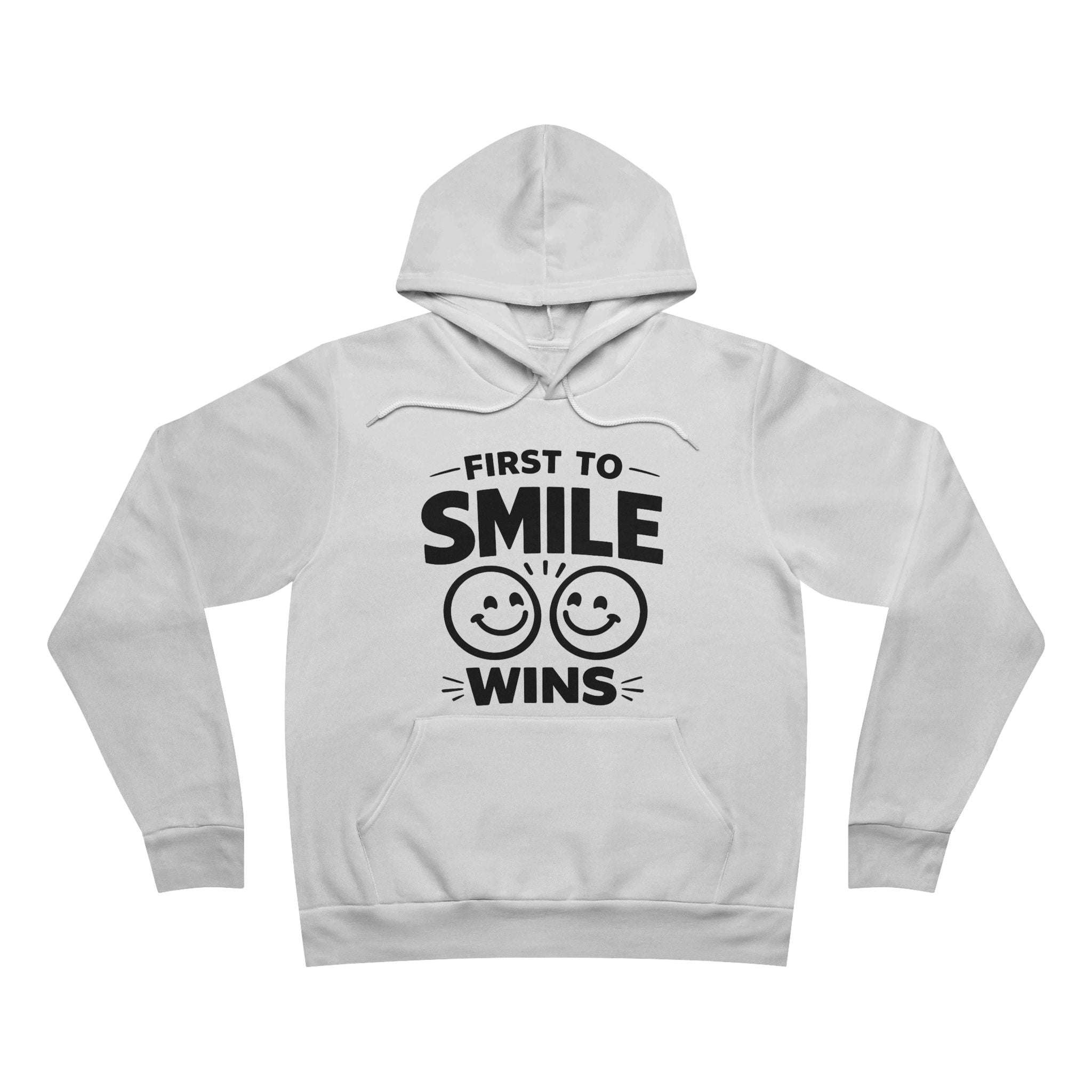 First to Smile Wins Adult Hoodie - Light Colors