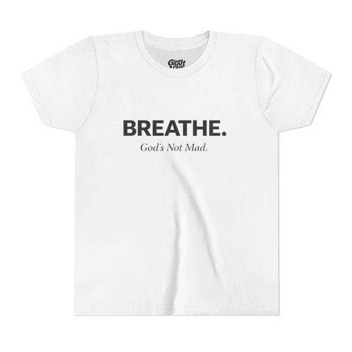 Breathe. God’s Not Mad. Youth Tee - Light Colors