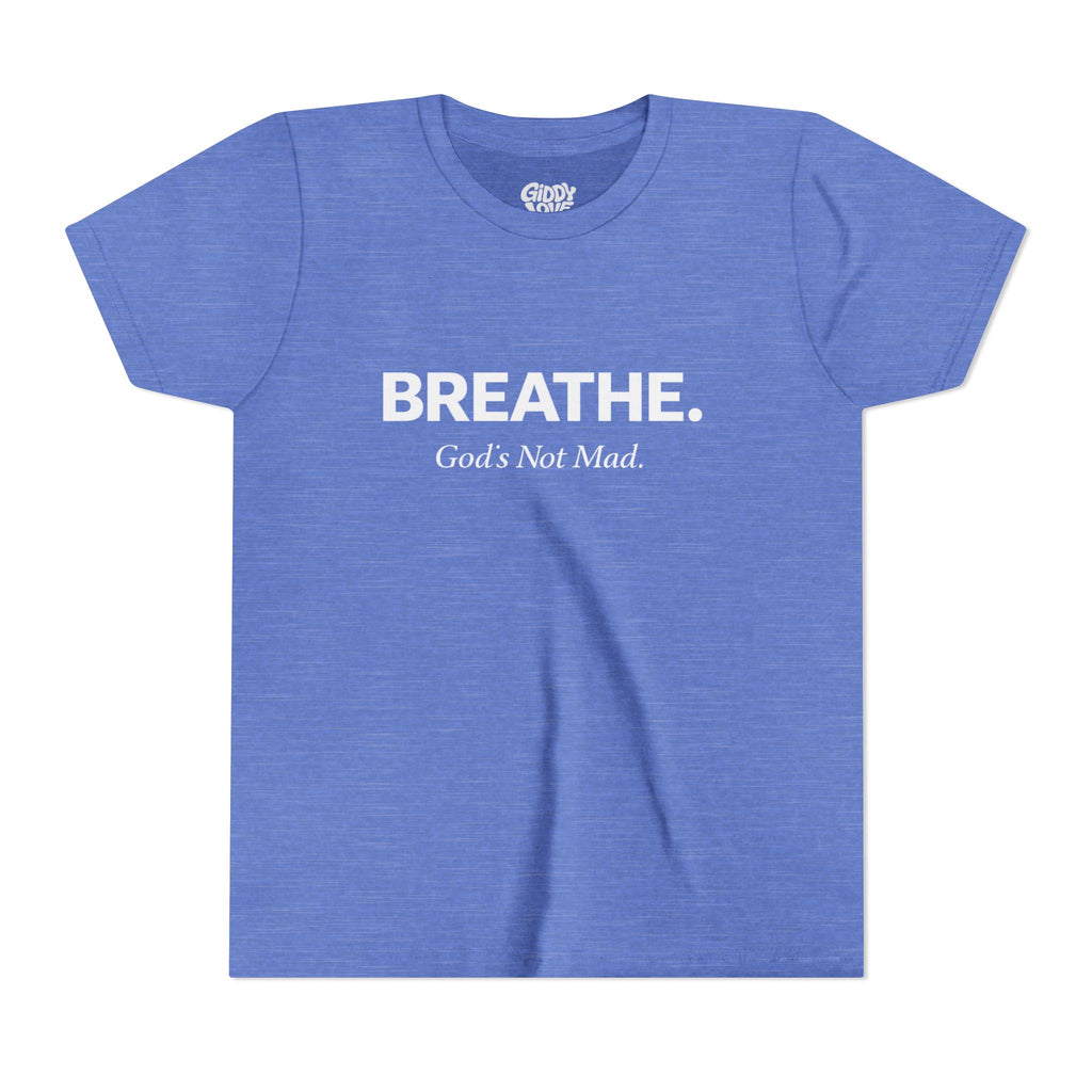 Breathe. God’s Not Mad. Youth Tee - Bright Colors