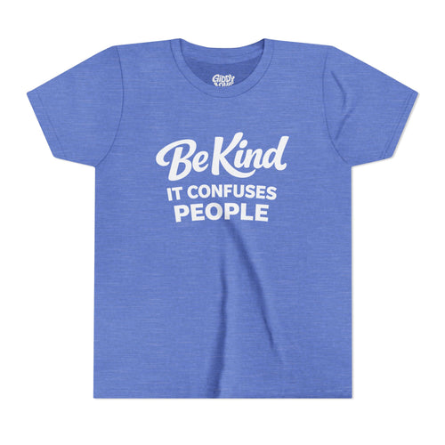 Be Kind It Confuses People Youth Tee - Bright Colors