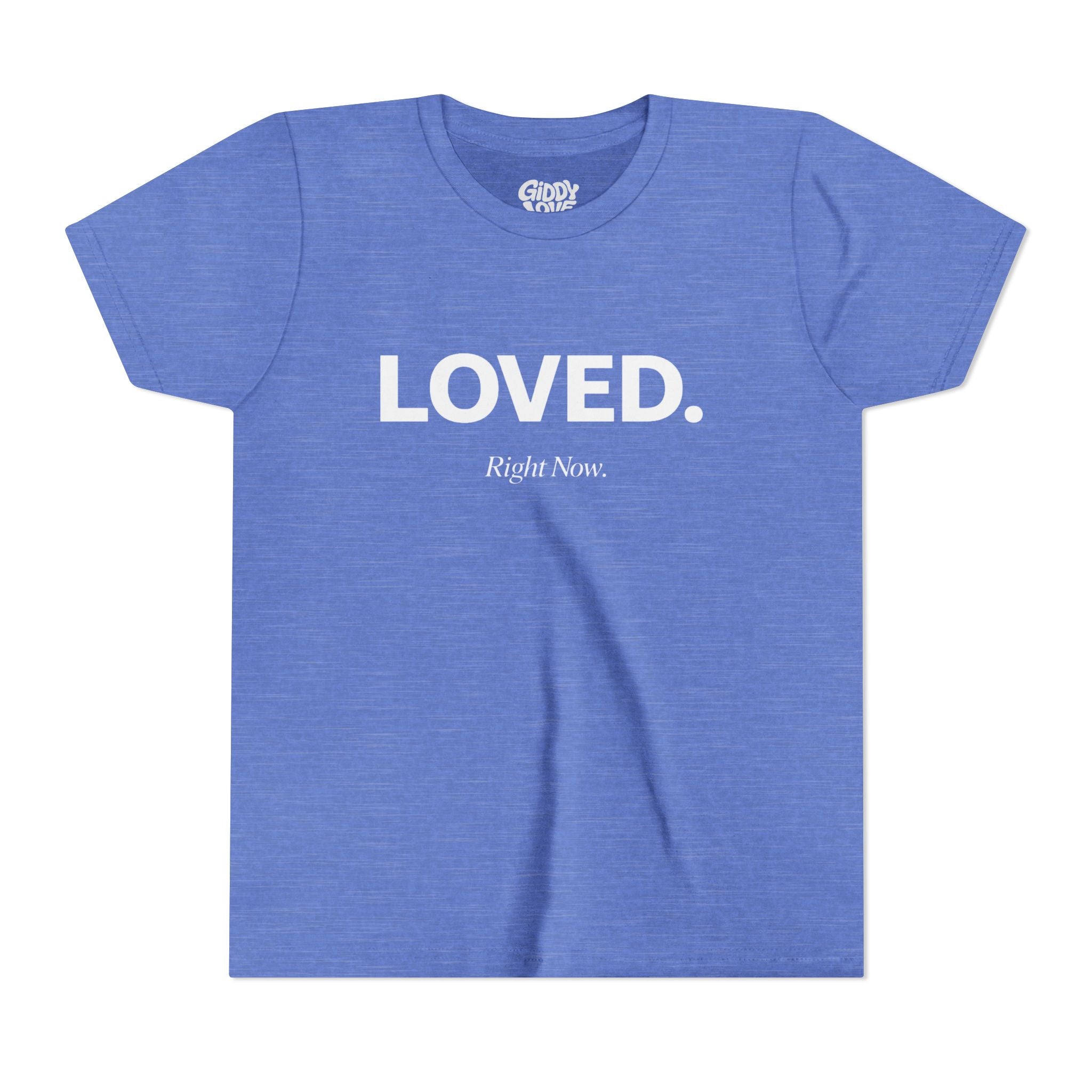 Loved. Right Now. Youth Tee - Bright Colors