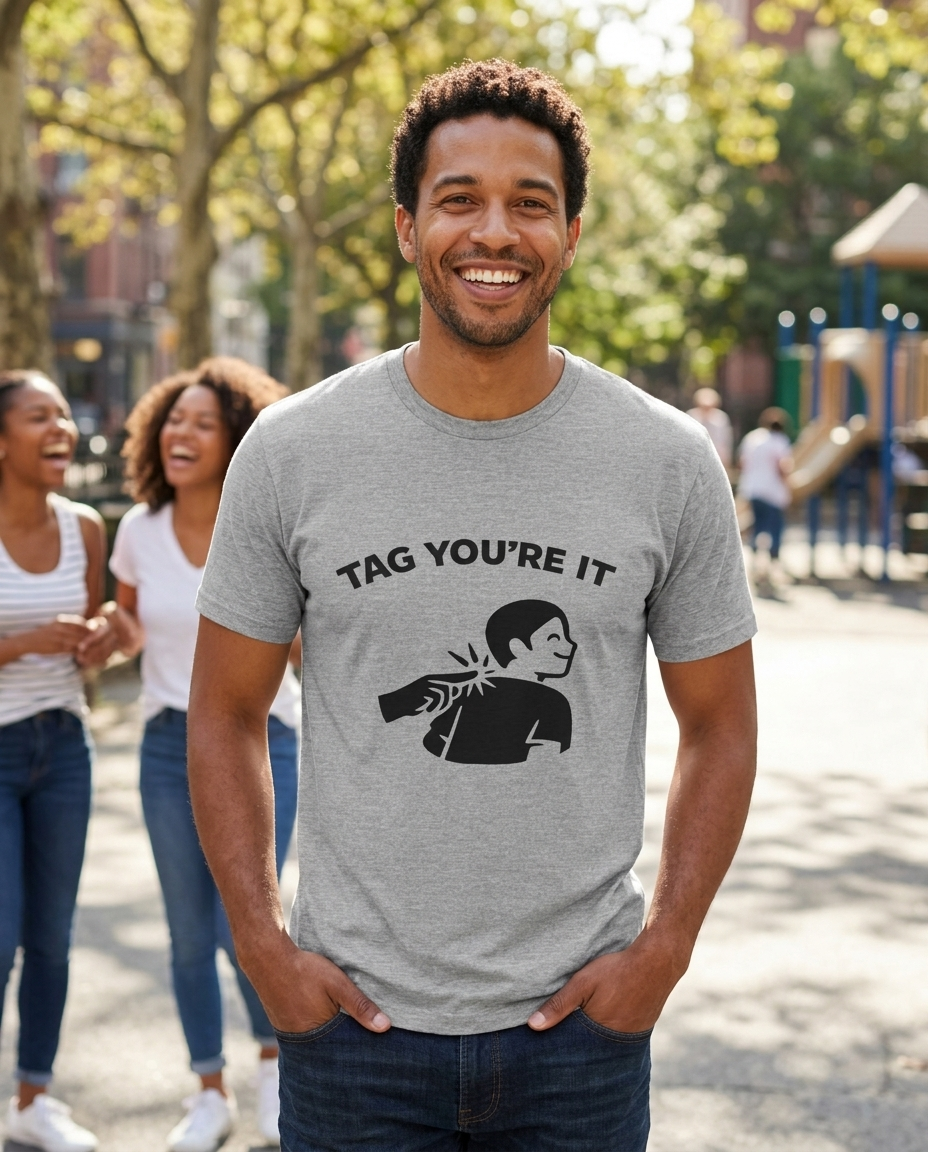 Tag You’re It Adult Tee - Light Colors