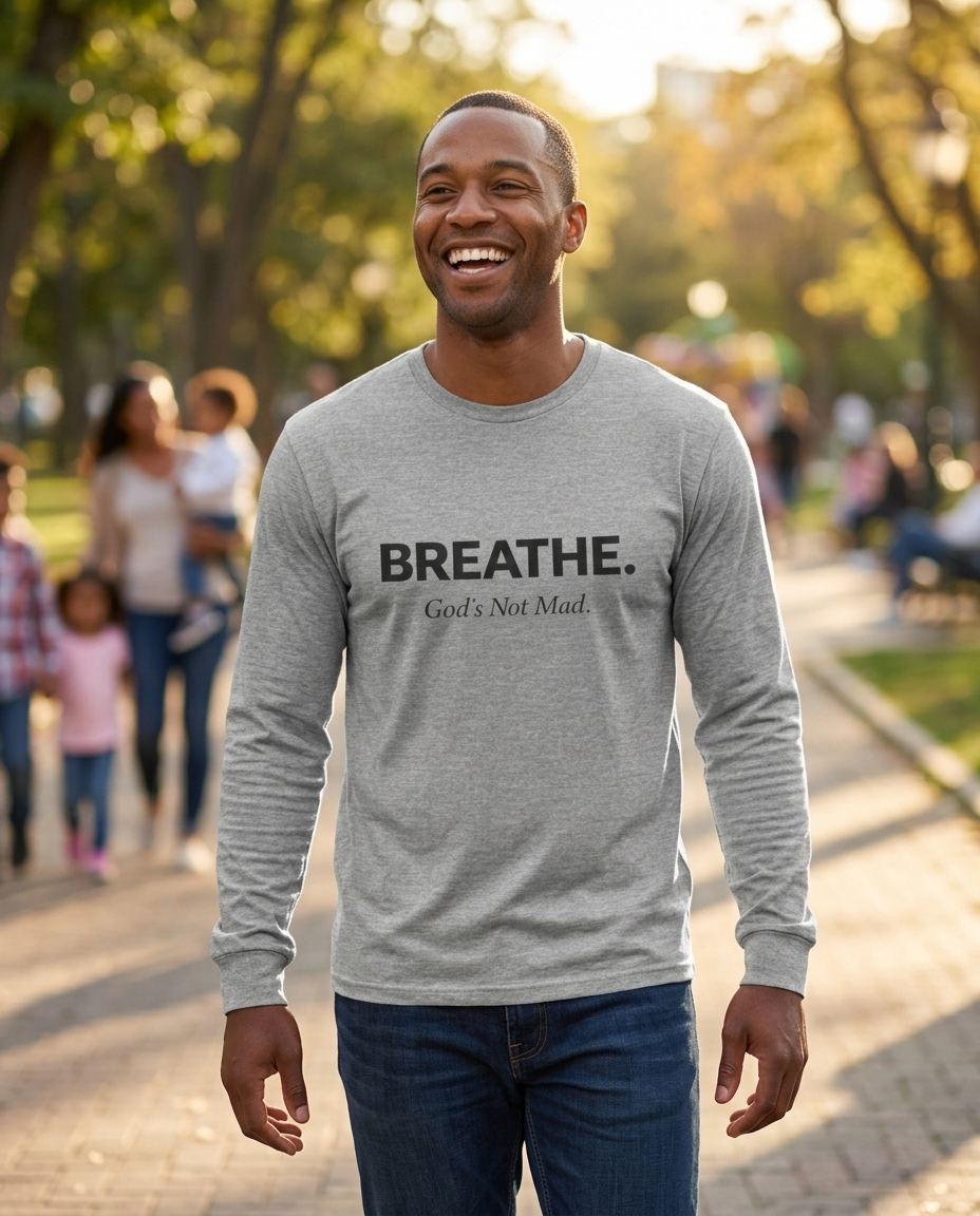 Breathe. God’s Not Mad. Adult Long Sleeve Tee - Light Colors