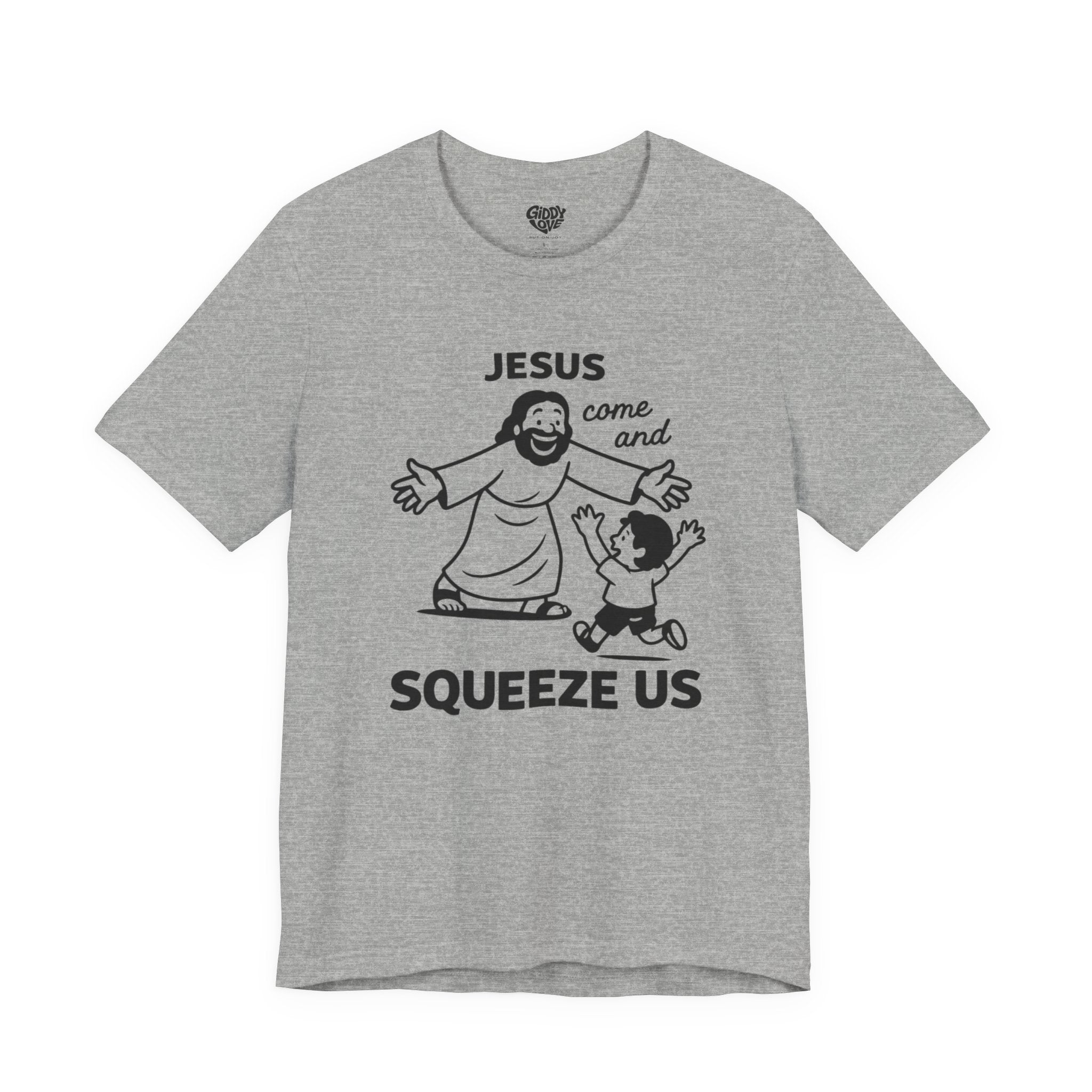 Jesus Come and Squeeze Us Adult Tee - Light Colors