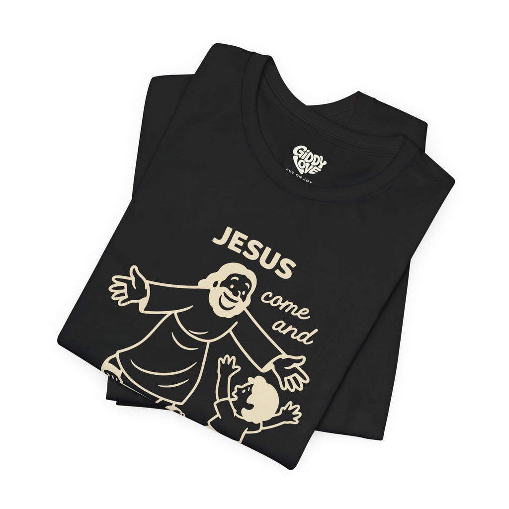 Jesus Come and Squeeze Us Adult Tee - Dark Colors