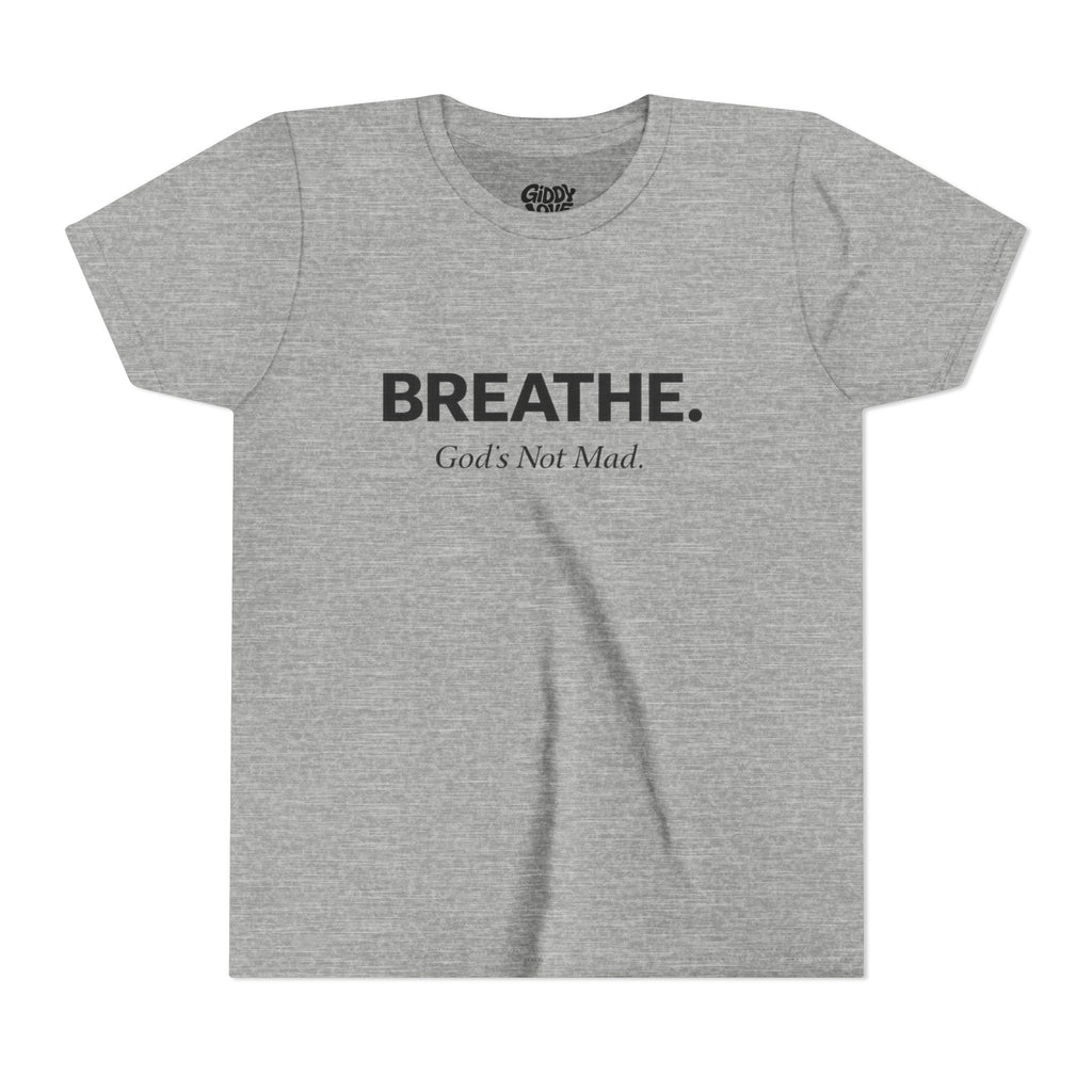 Breathe. God’s Not Mad. Youth Tee - Light Colors