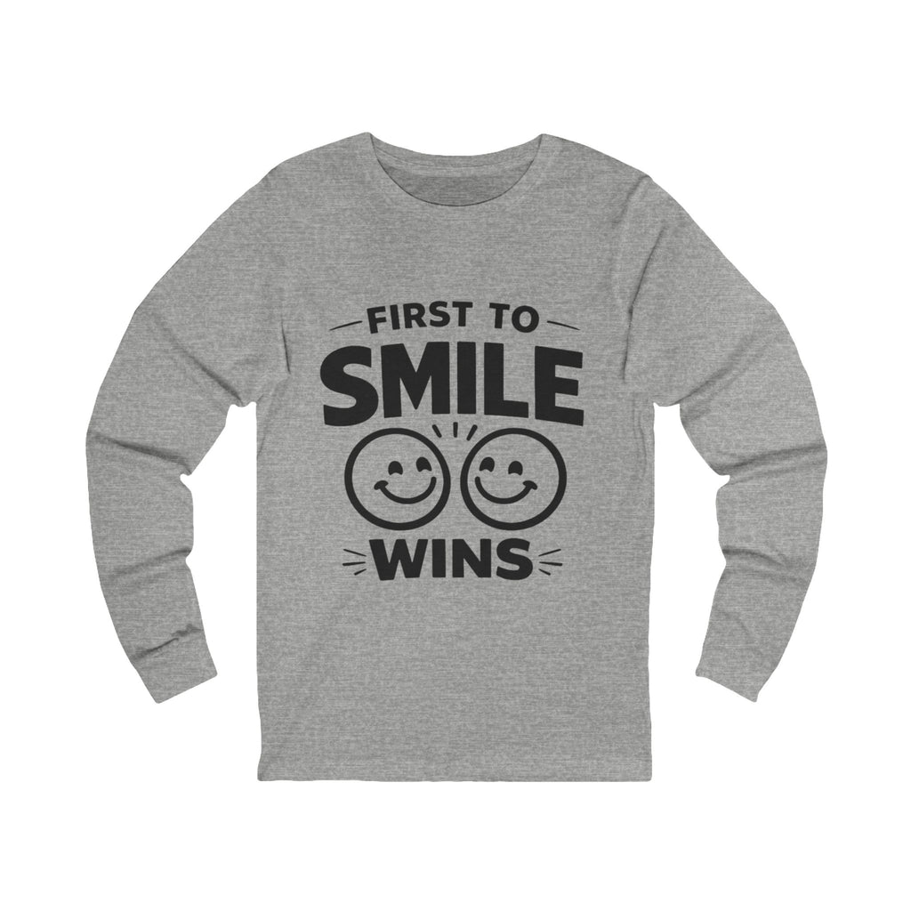 First to Smile Wins Adult Long Sleeve Tee - Light Colors