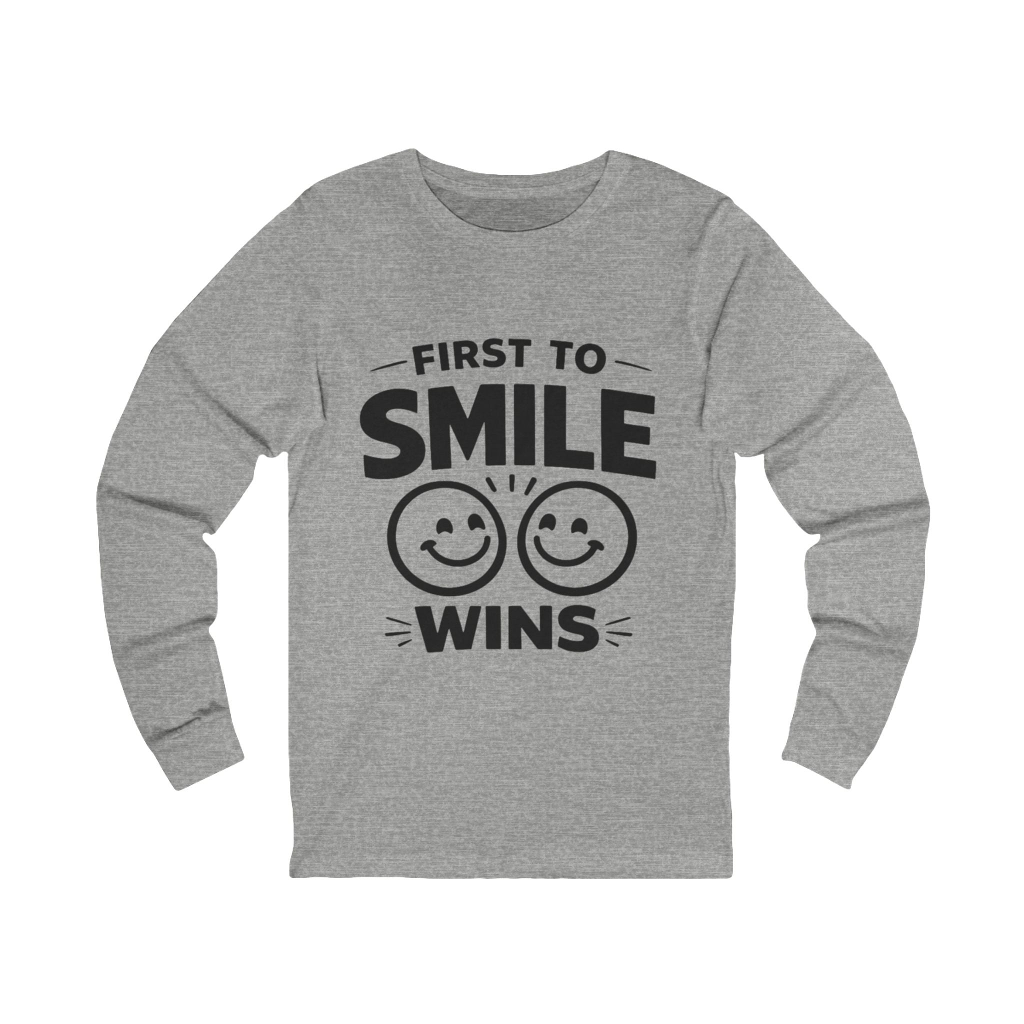 First to Smile Wins Adult Long Sleeve Tee - Light Colors