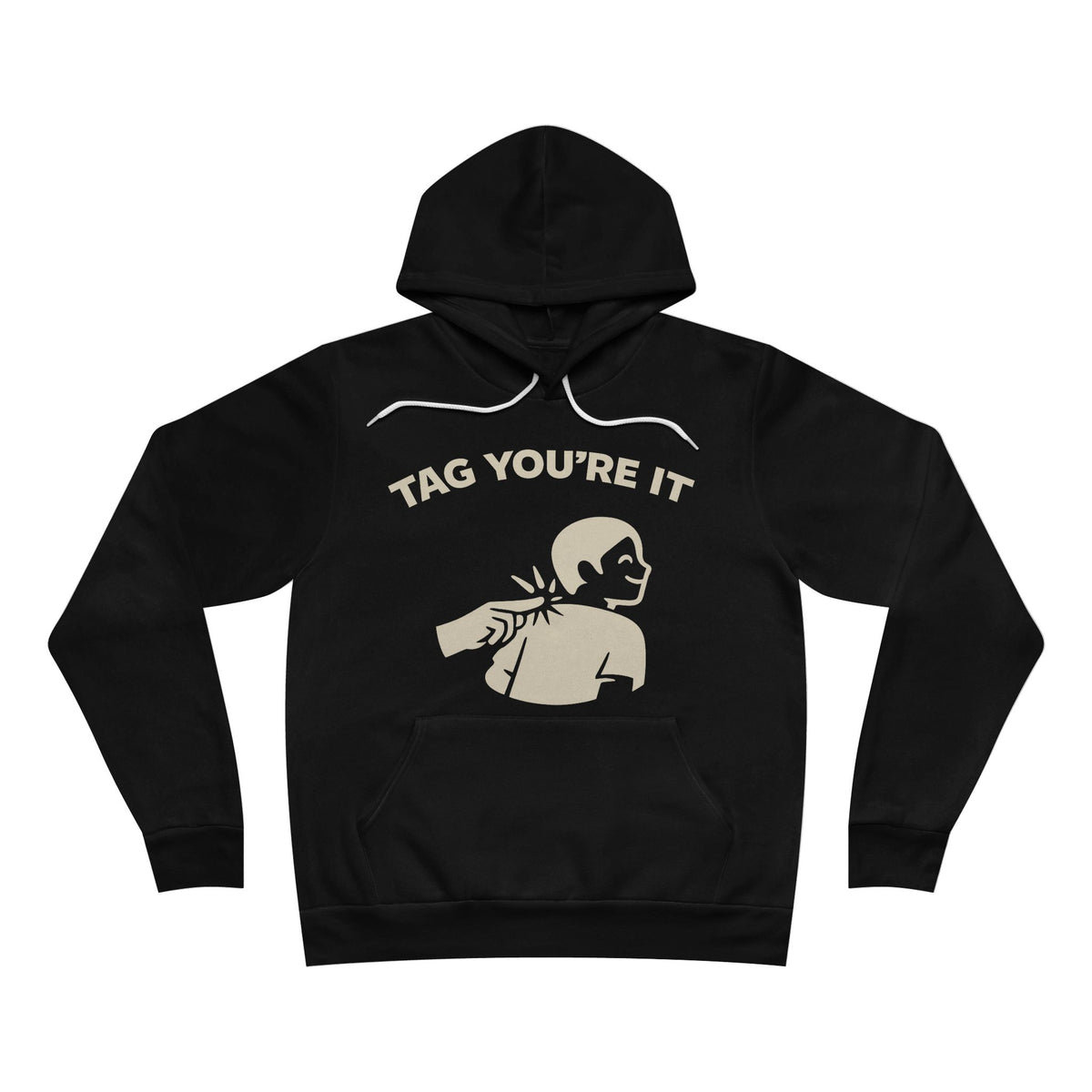 Tag You’re It Adult Hoodie - Dark Colors