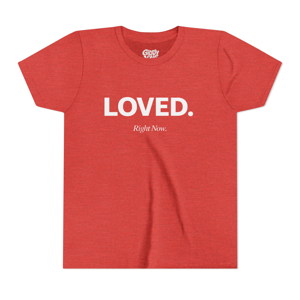 Loved. Right Now. Youth Tee - Bright Colors