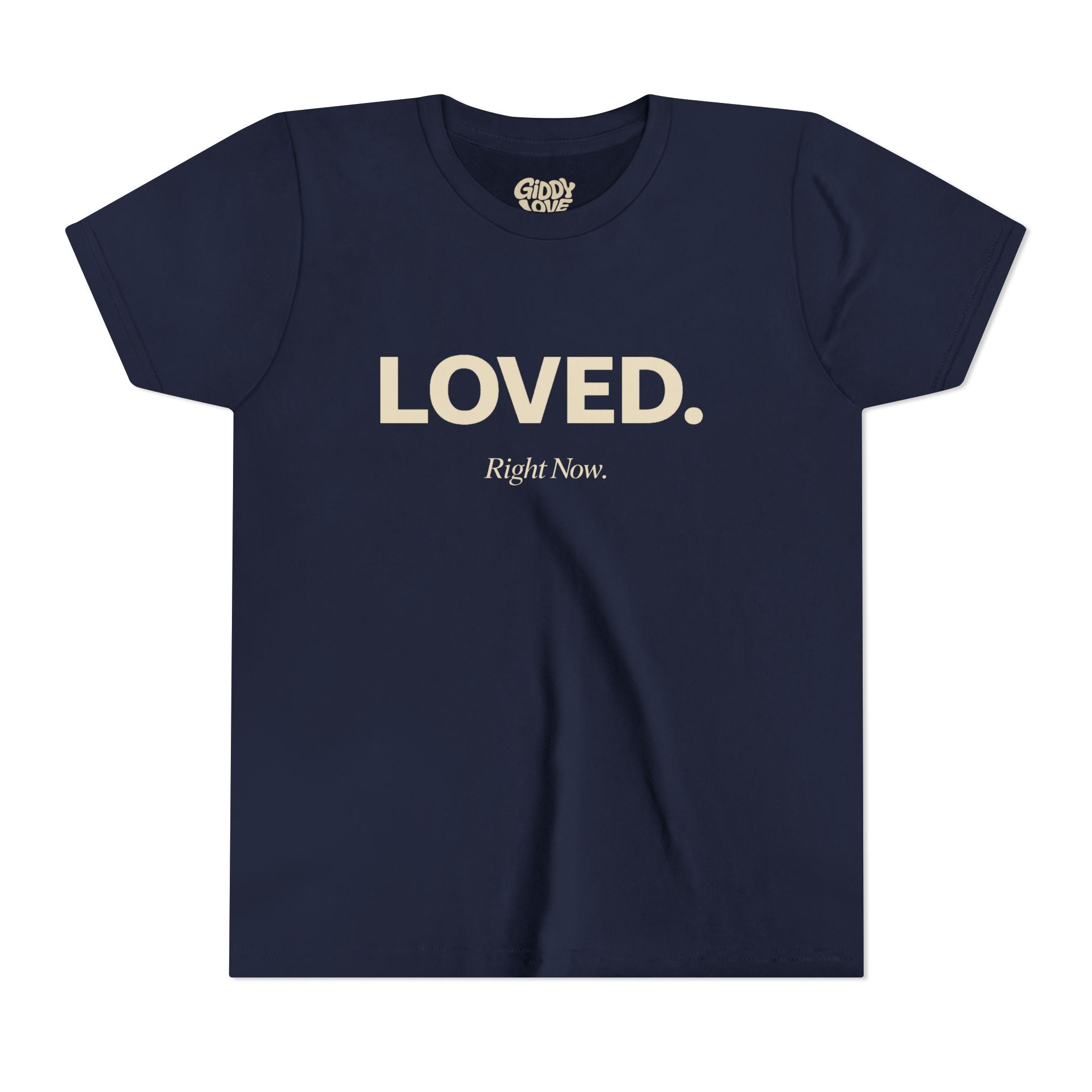 Loved. Right Now. Youth Tee - Dark Colors