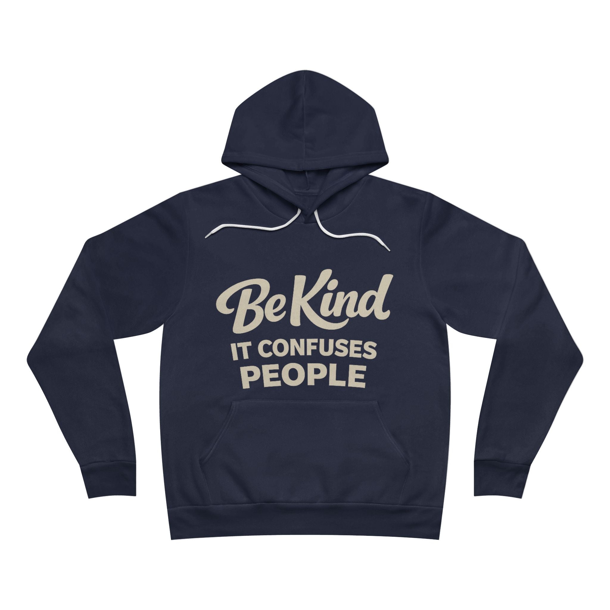 Be Kind It Confuses People Adult Hoodie - Dark Colors