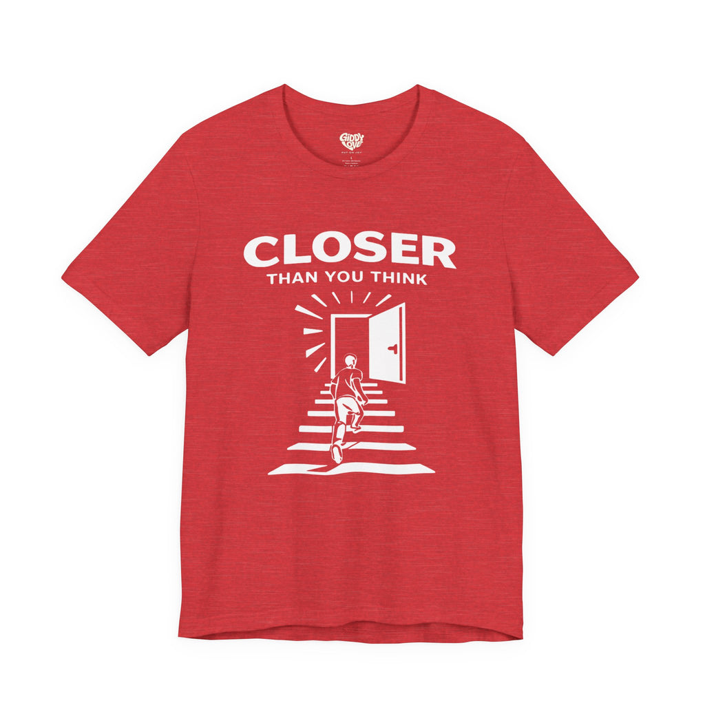 Closer Than You Think Adult Tee - Bright Colors
