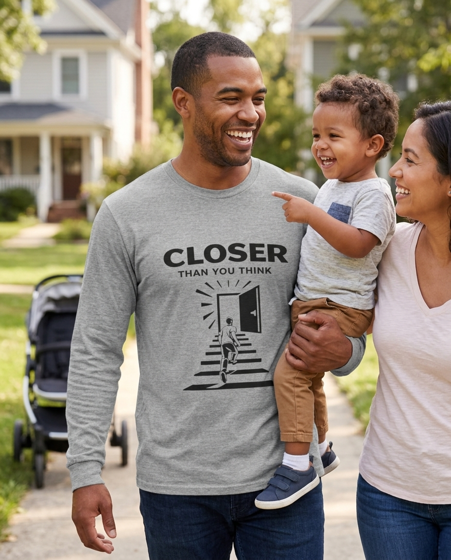 Closer Than You Think Adult Long Sleeve Tee - Light Colors