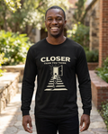 Closer Than You Think Adult Long Sleeve Tee - Dark Colors