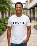 Loved. Right Now. Adult Tee - Light Colors