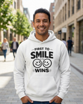 First to Smile Wins Adult Hoodie - Light Colors
