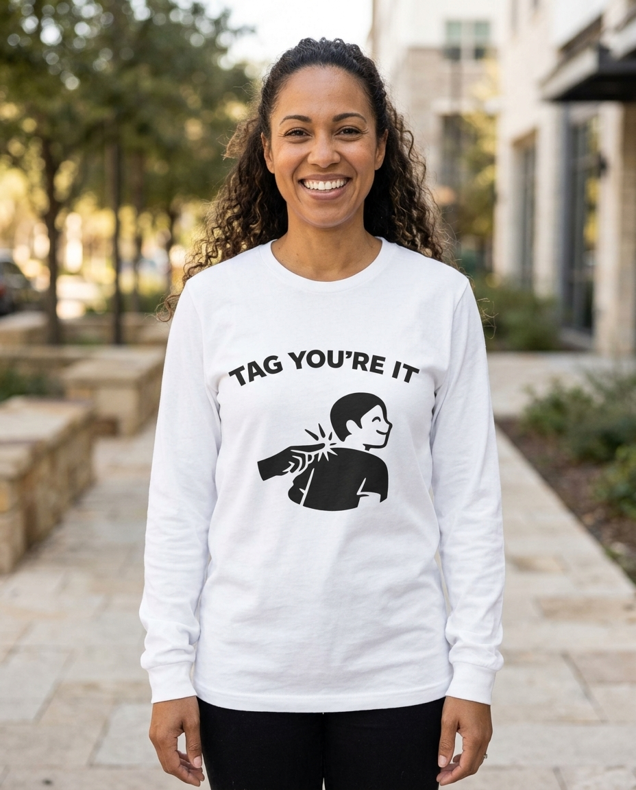 Tag You’re It Adult Long Sleeve Tee - Light Colors