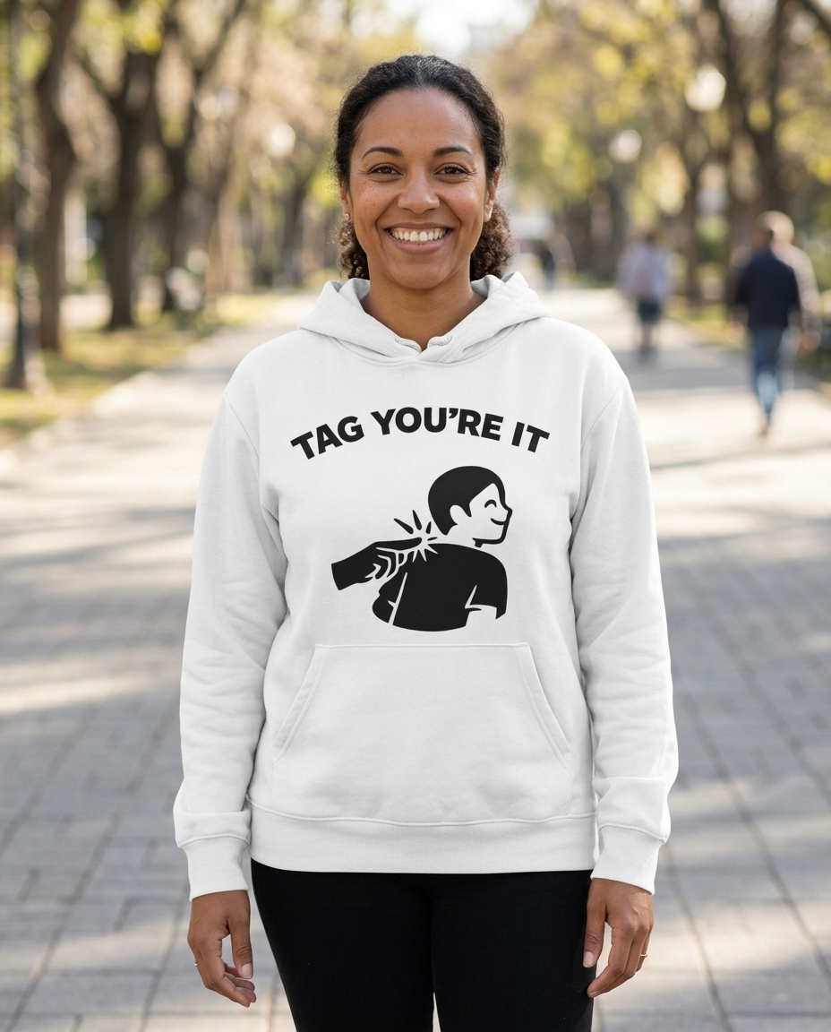 Tag You’re It Adult Hoodie - Light Colors