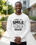 First to Smile Wins Adult Long Sleeve Tee - Light Colors
