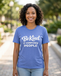 Be Kind It Confuses People Adult Tee - Bright Colors