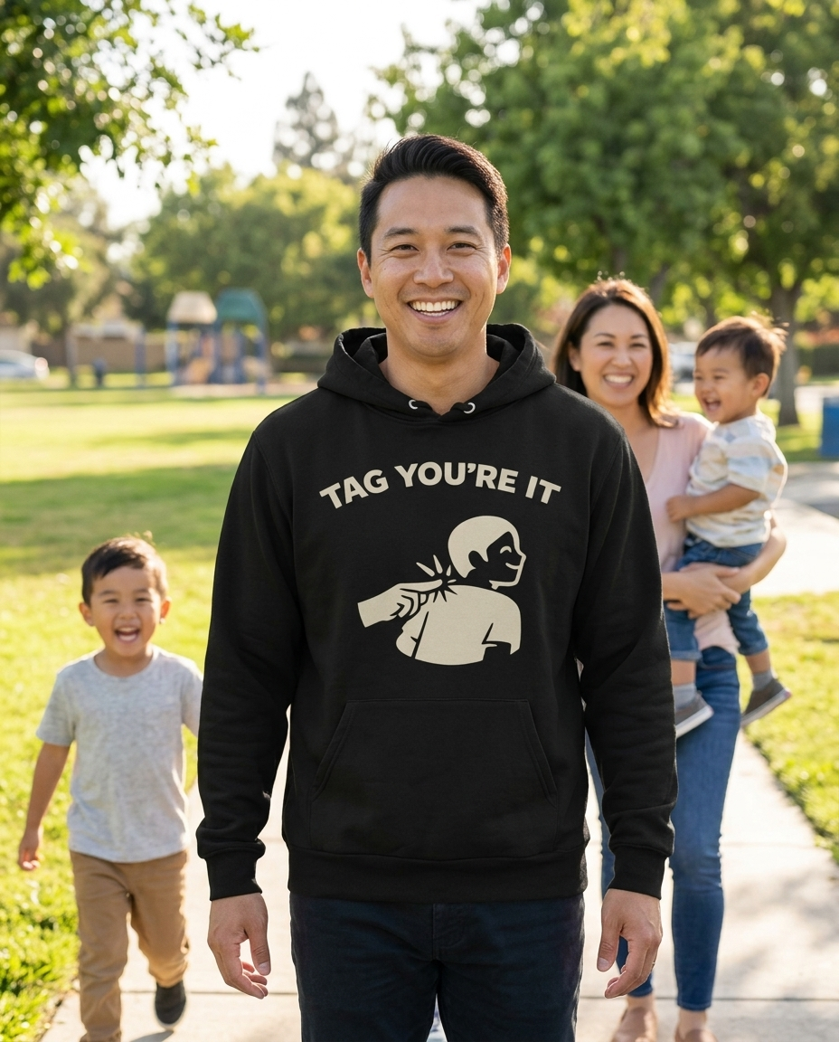 Tag You’re It Adult Hoodie - Dark Colors