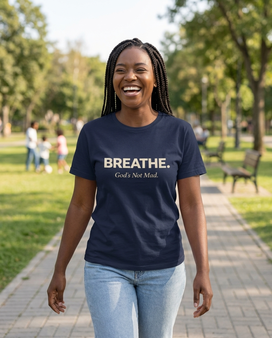 Breathe. God’s Not Mad. Adult Tee - Dark Colors