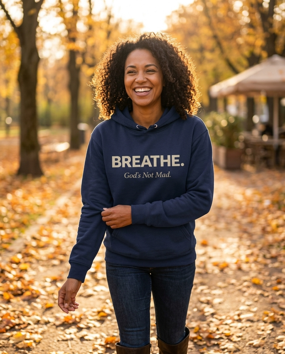 Breathe. God’s Not Mad. Adult Hoodie - Dark Colors